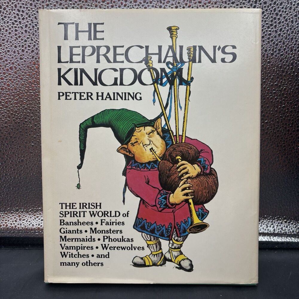 the leprechaun's kingdom book, by Peter Haining, 1980 Hardcover HC/DJ VG Irish
